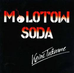 Molotow Soda : Keine Träume